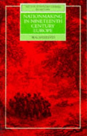 Book Nation Making in Nineteenth Century Europe (Nelson Advanced Studies in History) free