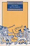 Book Elusive settlement: England's revolutionary years, 1637-1701 (Nelson advanced studies in history) free