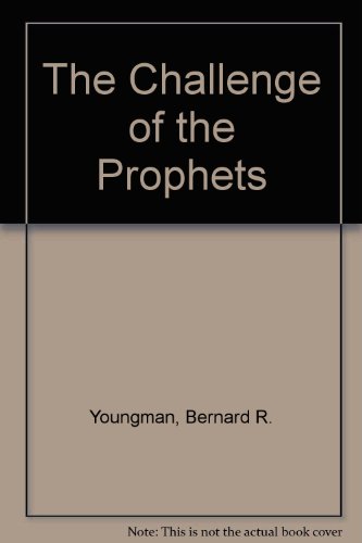Book The Challenge Of The Prophets: An Old Testament History For Schools free