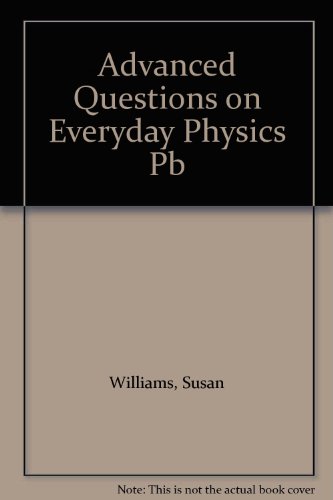 Book Advanced Questions on Everyday Physics free