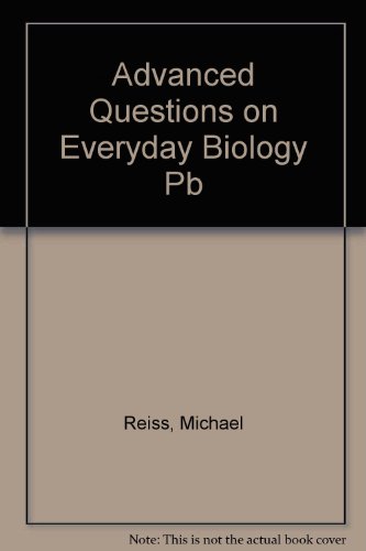 Book Advanced Questions on Everyday Biology free