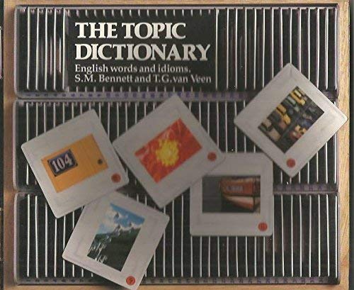 Book The Topic Dictionary: English Words and Idioms free