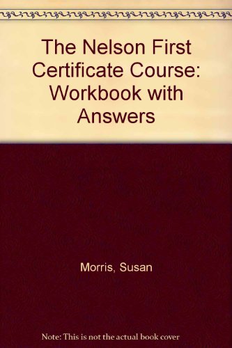 Book The Nelson First Certificate Course: Workbook With Answer Key (nelson First Certificate Course) free