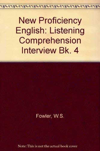Book New Proficiency English: Bk. 4: Listening Comprehension Interview free