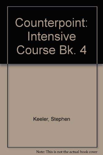 Book Counterpoint: Intensive: Coursebook 4 (counterpoint Intensive) (bk. 4) free