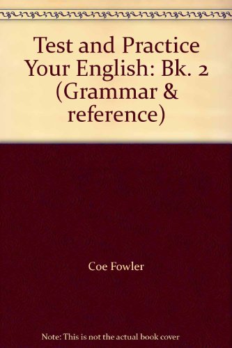 Book Test & Practise Your English 2: Intermediate to Advanced free