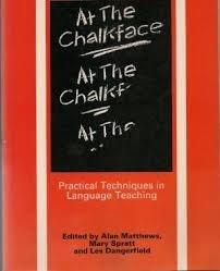 Book At the Chalkface: Practical Techniques in Language Teaching (Methodology) free
