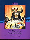 Book The Mayor of Casterbridge (Nelson Graded Readers) free