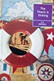 Book The Titanic Is Sinking: Level 2 (Nelson Graded Readers) free