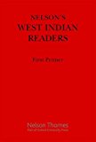 Book Nelson's West Indian Readers First Primer (New West Indian Readers) free