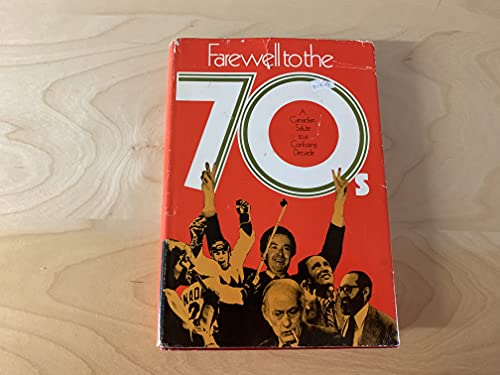 Book Farewell to the 70's: A Canadian salute to a confusing decade (A discovery book) free
