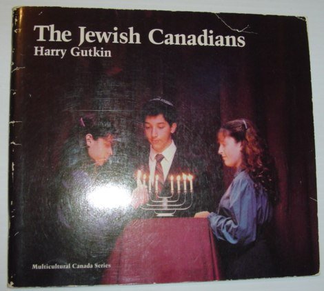 Book The Jewish Canadians - Multicultural Canada Series free
