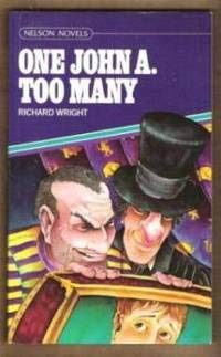 Book One John A. Too Many (Nelson Novels Ser.) free