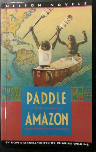 Book Paddle to the Amazon: The Amazing Canoe free