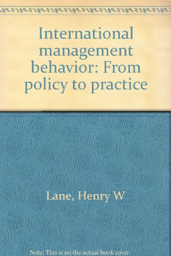 Book INTERNATIONAL MANAGEMENT BEHAVIOR: From Policy to Practice. free
