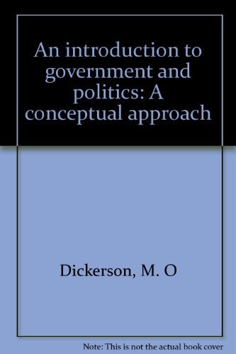 Book An introduction to government and politics: A conceptual approach free