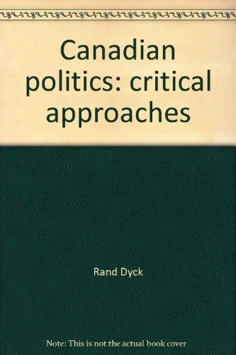 Book Canadian Politics; Critical Approaches free