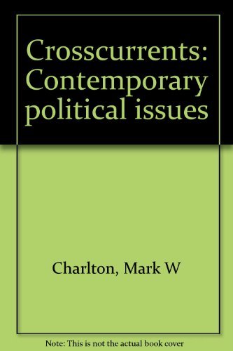 Book Crosscurrents: Contemporary political issues free