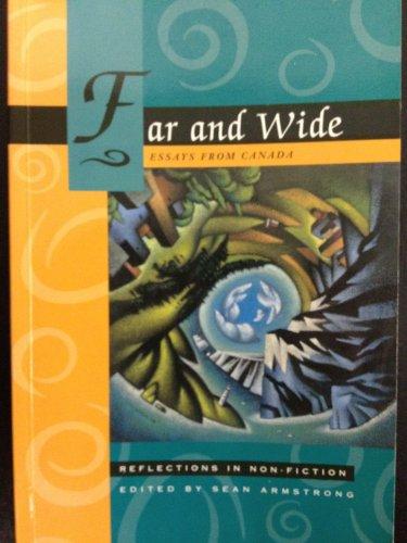 Book Far and wide: Essays from Canada (Reflections in non-fiction) free