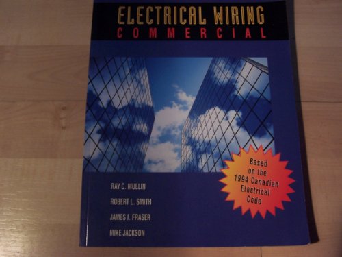Book Electrical Wiring Commercial Based on the 1994 Canadian Electrical Code free