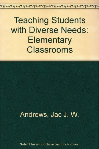 Book Teaching Students With Diverse Needs: Elementary Classrooms free