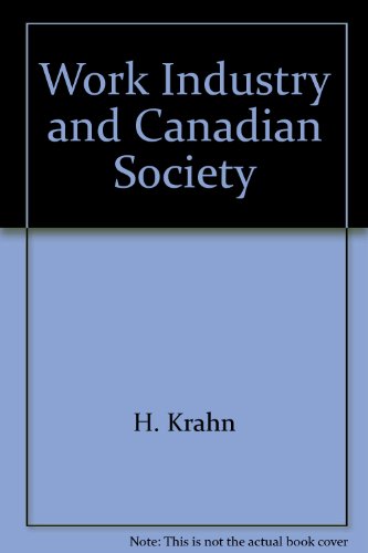 Book Work, Industry, and Canadian Society, Third Edition free