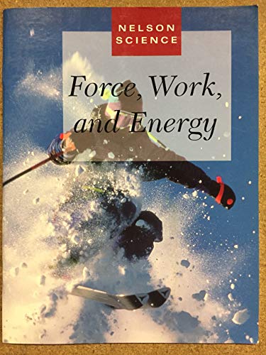 Book NELSON SCIENCE 8: FORCE, WORK, & ENERGY free Book NELSON SCIENCE 8: FORCE, WORK, & ENERGY free