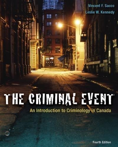 Book The Criminal Event: An Introduction to Criminology in Canada free