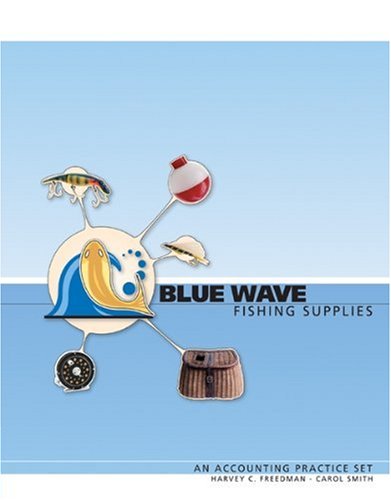 Book Blue Wave Fishing Supplies: An Accounting Practice Set free