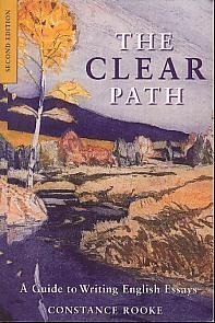 Book The Clear Path : A Guide to Writing English Essays free