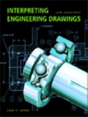 Book Interpreting Engineering Drawings, 4th Canadian Edition (Soft Cover) free
