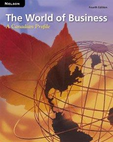 Book The World of Business: A Canadian Profile: Student Text free