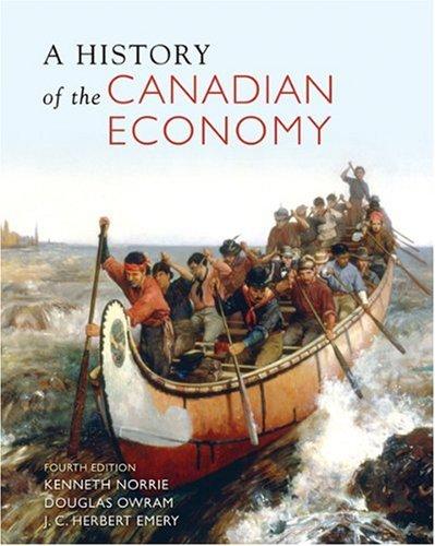 Book A History of the Canadian Economy, Fourth Edition free