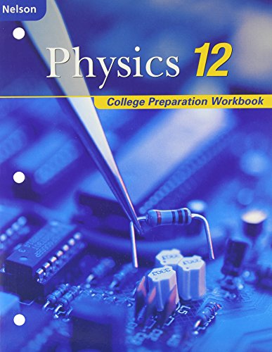 Book Nelson Physics 12: College Preparation: Workbook free