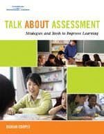 Book Talk About Assessment (Elementary): Strategies and Tools to Improve Learning free