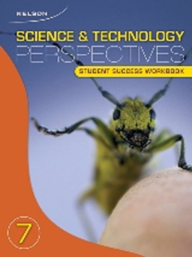 Book Nelson Science and Technology Perspectives 7: Student Success Workbook free