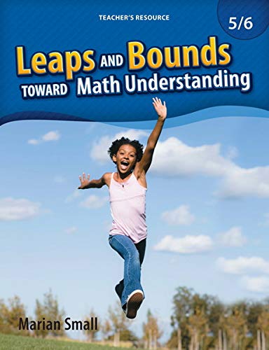 Book Leaps and Bounds Toward Math Understanding Teacher's Resource, Grades 5 & 6 free