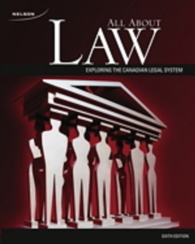 Book All About Law Exploring the Canadian Legal System Sixth Edition Student Text free