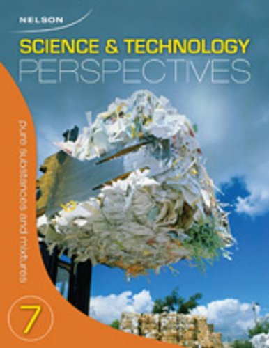 Book Nelson Science and Technology Perspectives 7: Pure Substances and Mixtures Module free