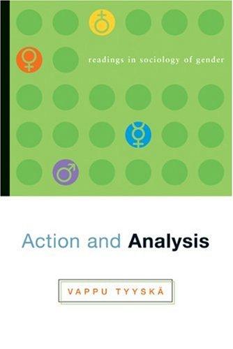 Book Action and Analysis: Readings in Sociology of Gender free
