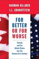 Book For Better Or For Worse: Canada And The United States Into The Twenty-first Century (infotrac College Edition) free