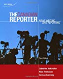 Book CDN ED The Canadian Reporter: News Writing and Reporting free