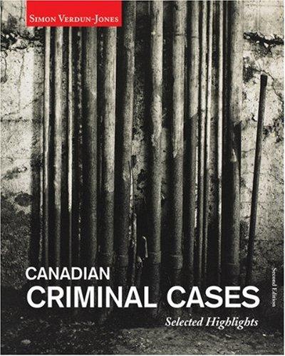 Book Canadian Criminal Cases : Selected Highlights free