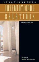Book Crosscurrents: International Relations : Fourth Edition free