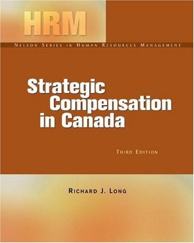 Book Strategic Compensation in Canada (Nelson Series in Human Resources Management) free