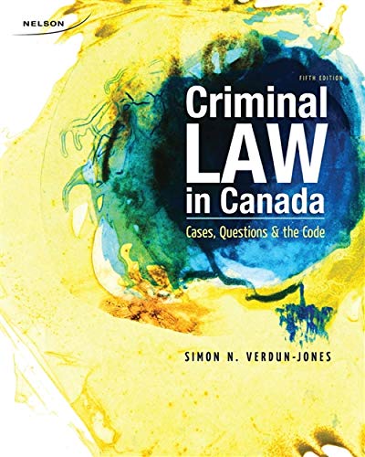 Book CND ED Criminal Law in Canada: Cases, Questions and the Code free