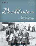 Book Destinies: Canadian History Since Confederation free