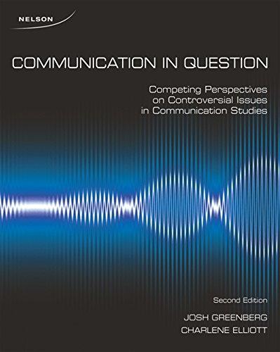 Book Communication in Question: Competing Perspectives on Controversial Issues in Communication Studies free