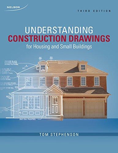 Book Understanding Construction Drawings: For Housing And Small Business free