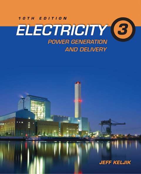 Book Electricity 3: Power Generation and Delivery free